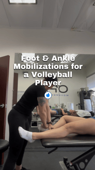 foot & ankle mobilizations for a volleyball player