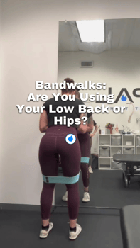 bandwalks are you using your low back or hips?