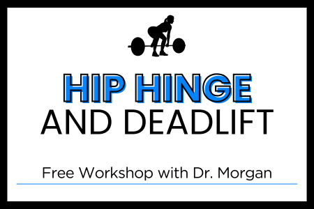 Hip Hinge & Deadlift Free Workshop